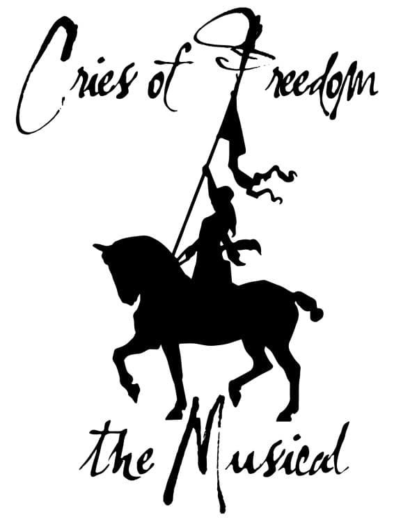 Cries of Freedom, The Musical