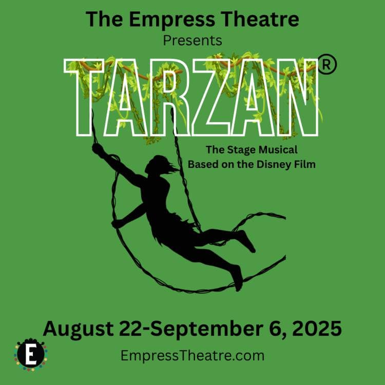 Empress Theatre Presents Tarzan the Musical