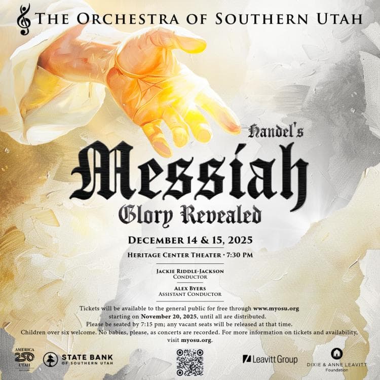 85th Annual Messiah 'Glory Revealed' with the Orchestra of Southern Utah