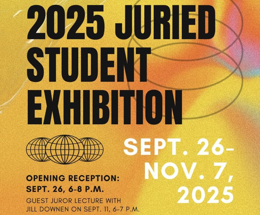 2025 Juried Student Exhibition