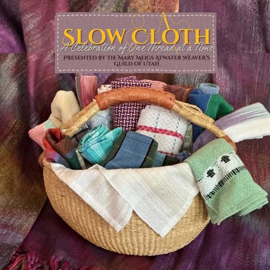 Slow Cloth: A Celebration of One Thread at a Time