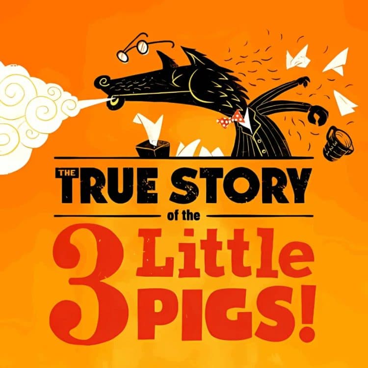 THE TRUE STORY OF THE 3 LITTLE PIGS