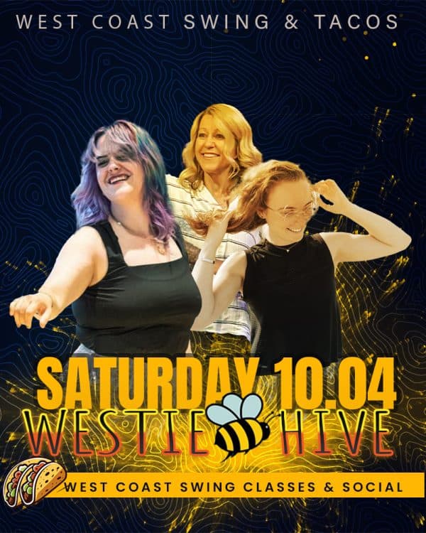 WestieHive Social - West Coast Swing Classes and Dancing