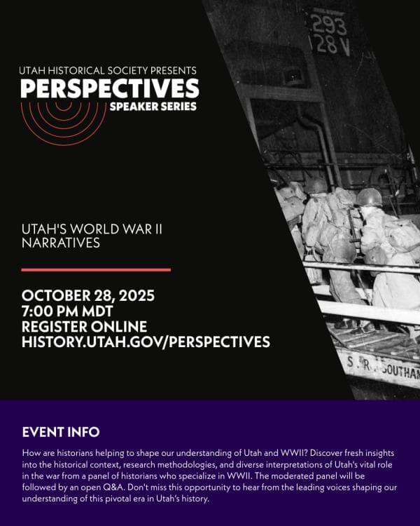 Utah's WWII Narratives | Perspectives Speaker Series