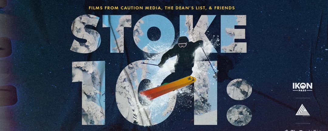 Stoke 101: An Ikon Pass Campus Film Tour