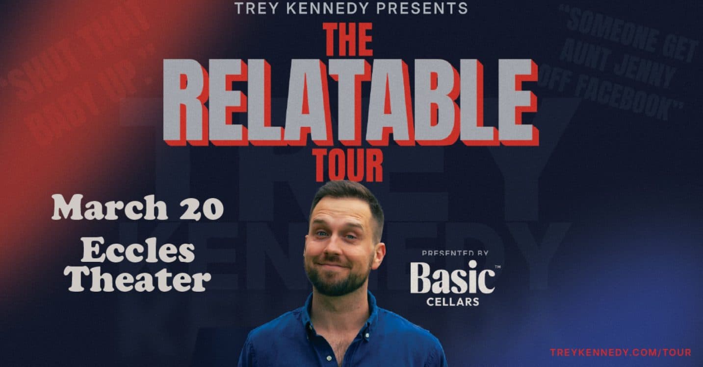 Image for event: Trey Kennedy: The Relatable Tour