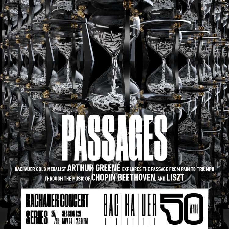 Passages with Bachauer Gold Medalist Arthur Greene