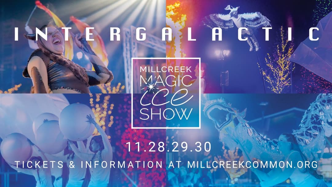 Millcreek Magic Ice Show: Intergalactic