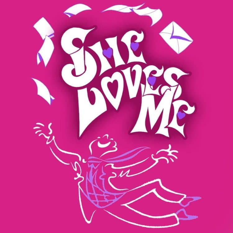 Image for event: She Loves Me
