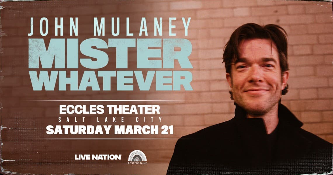 Image for event: John Mulaney: Mister Whatever