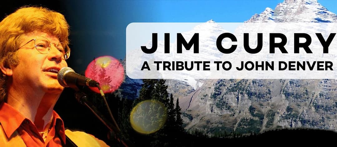 John Denver Tribute: A Musical Journey with Jim Curry