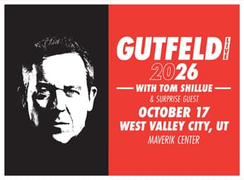 Image for event: GUTFELD LIVE '26 Featuring Greg Gutfeld and special guest Tom Shillue