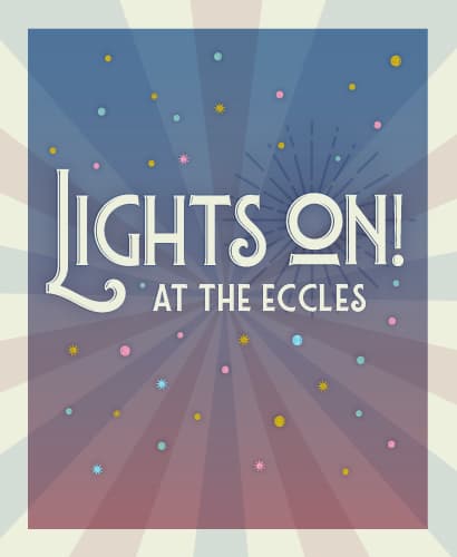 2025 Lights On! at the Eccles