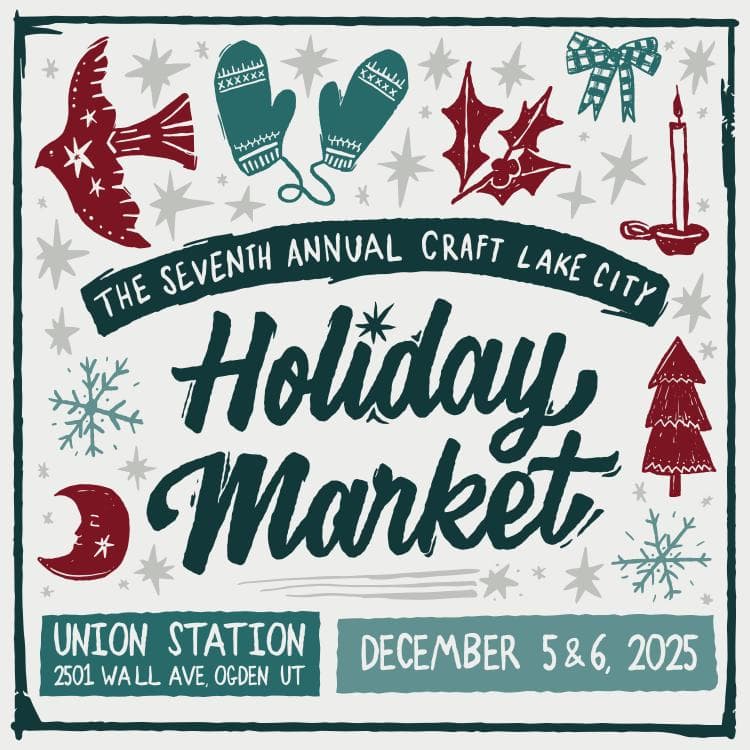 The Seventh Annual Craft Lake City Holiday Market