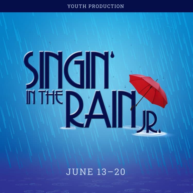 Image for event: Singin' in the Rain Jr.