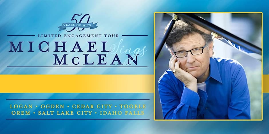 Image for event: Michael Sings McLean: 50 Years of Greatest Hits
