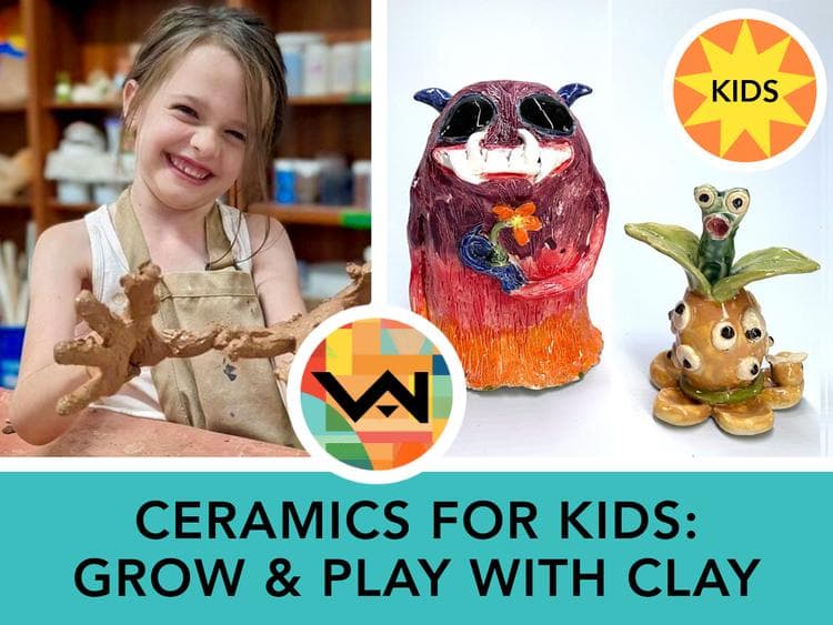 Image for event: Ceramics for Kids: Grow and Play with Clay