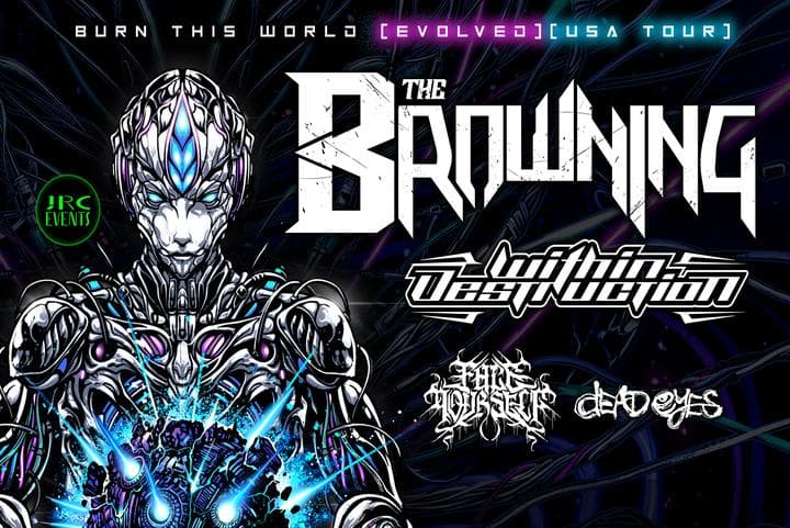 Image for event: The Browning - 'Burn This World' 15-Year Anniversary