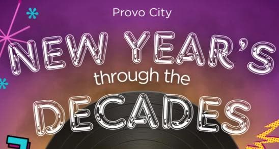 Image for event: Provo's New Years Through the Decades Countdown