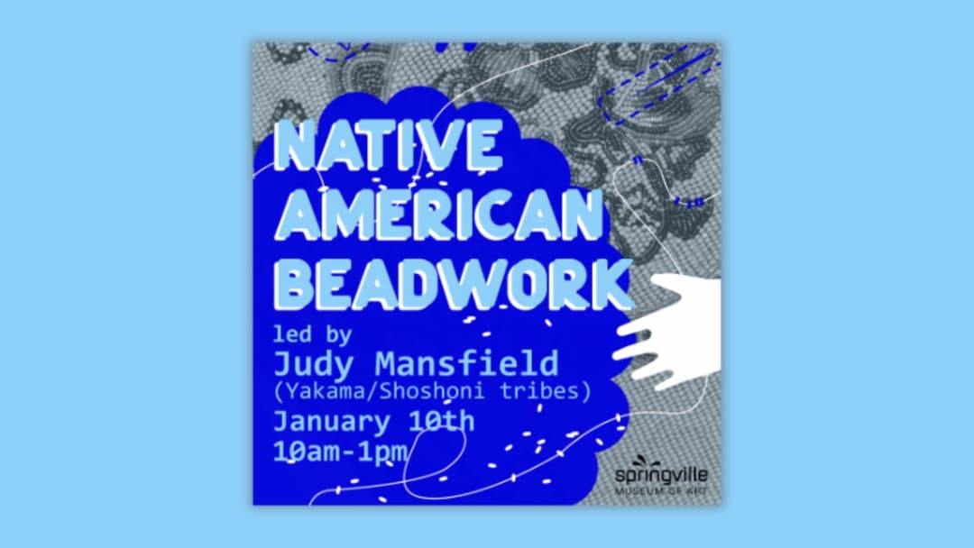 Art Workshop: Native American Beading with Judy Mansfield