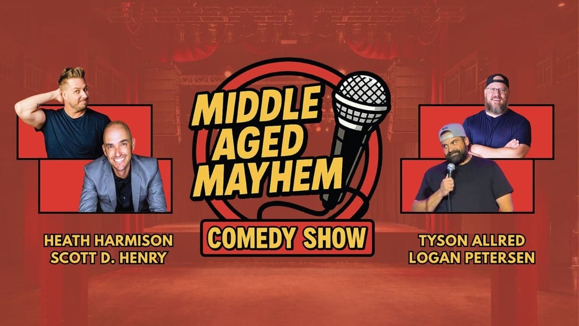 Image for event: Middle Aged Mayhem Comedy Show