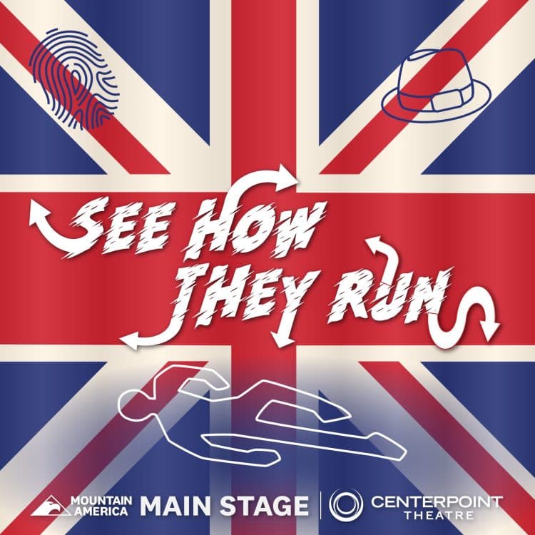 Image for event: See How They Run