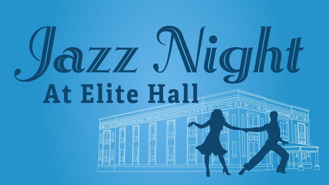 Jazz Nights at Elite Hall