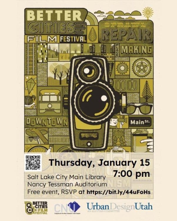 Better Cities Film Festival by CNU Utah