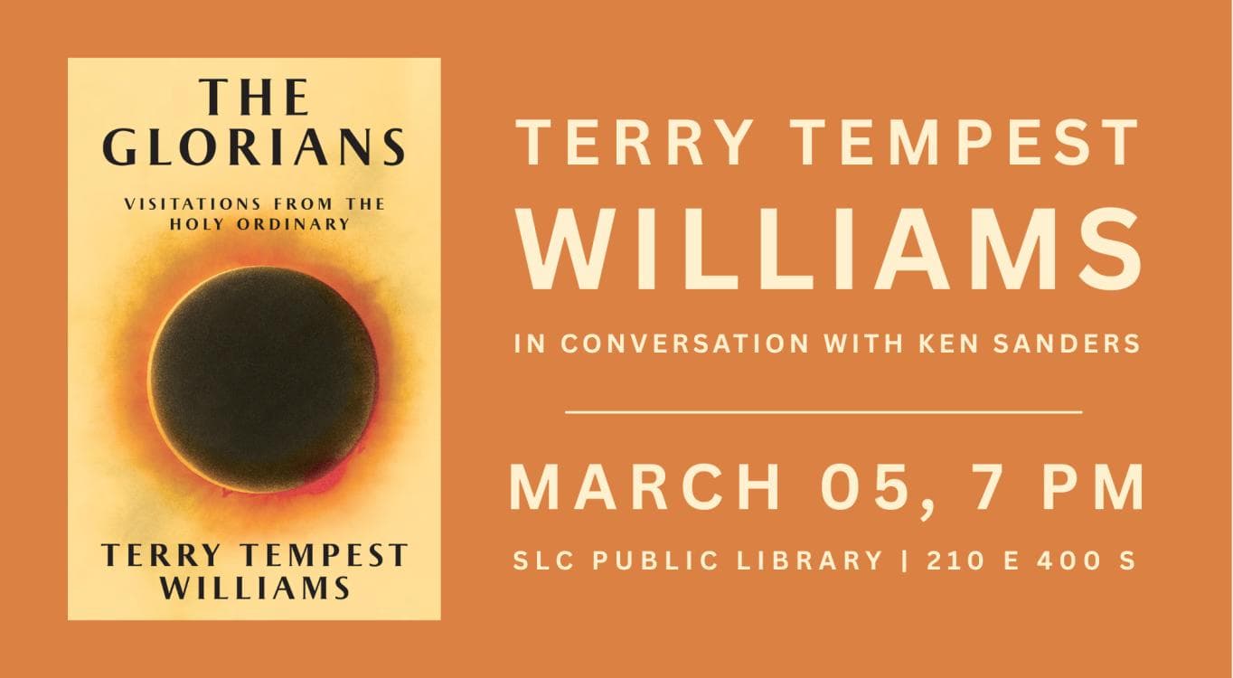 Image for event: Terry Tempest Williams in Conversation with Ken Sanders