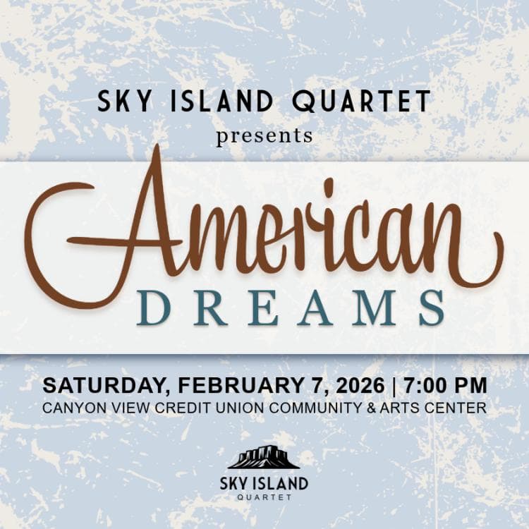 Image for event: Sky Island Quartet | American Dreams