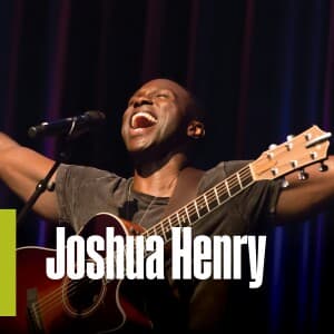 Image for event: Joshua Henry’s Get Up Stand Up