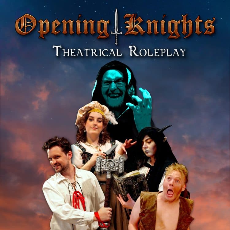 Image for event: Opening Knights ~ Theatrical Roleplay