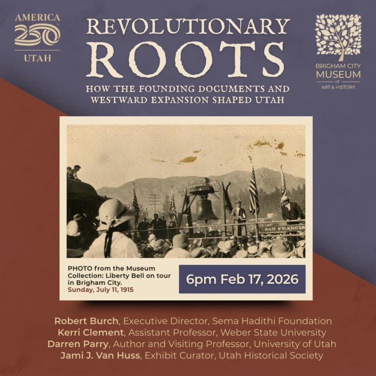 Image for event: Revolutionary Roots: How the Founding Documents and Westward Expansion Shaped Utah
