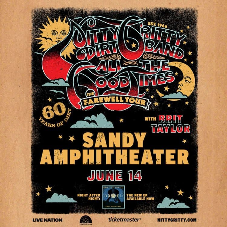 Image for event: Nitty Gritty Dirt Band All The Good Times: The Farewell Tour