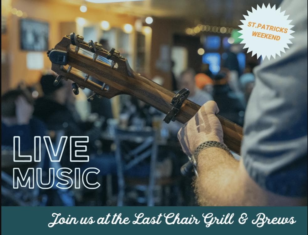 Image for event: Live Music at Last Chair Grill & Brews – St. Patrick’s Day