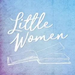 Image for event: Little Women – The Musical