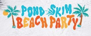 Image for event: Pond Skim Beach Party