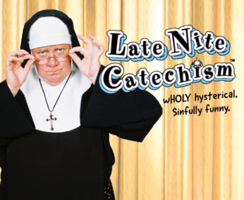 Late Nite Catechism