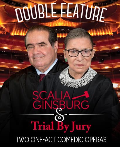 Image for event: Scalia/Ginsburg & Trial By Jury