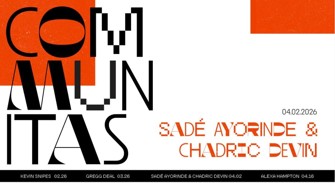 Image for event: Communitas Lecture Series: Sadé Ayorinde and Chadric Devin