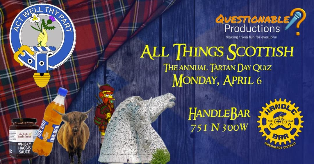 All Things Scottish - The Annual QP Tartan Trivia Night