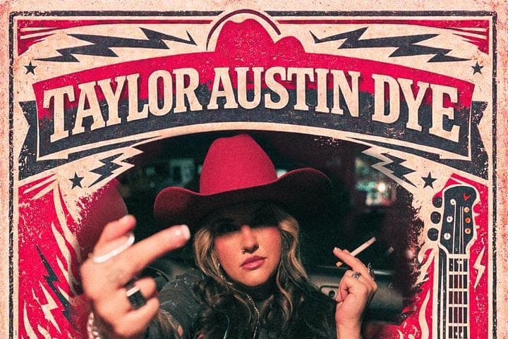 Image for event: Taylor Austin Dye - Damn Good Day Tour