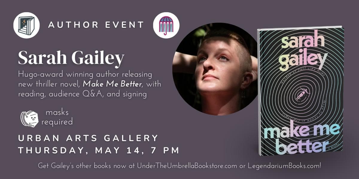Image for event: Sarah Gailey: Make Me Better