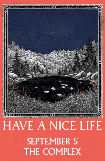 Image for event: Have A Nice Life live at The Complex