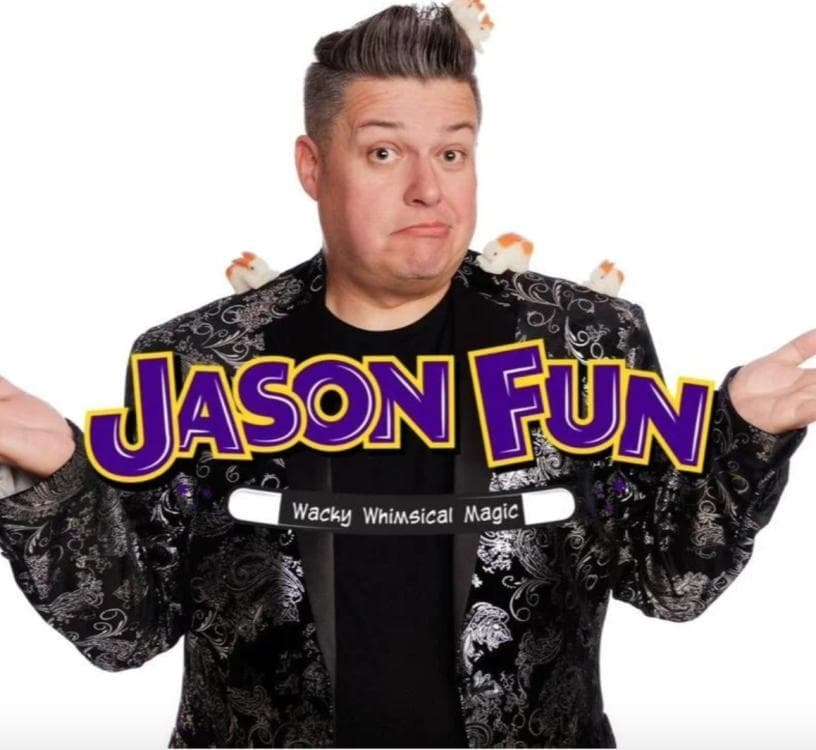Wacky Whimsical Magic Show with Jason Fun