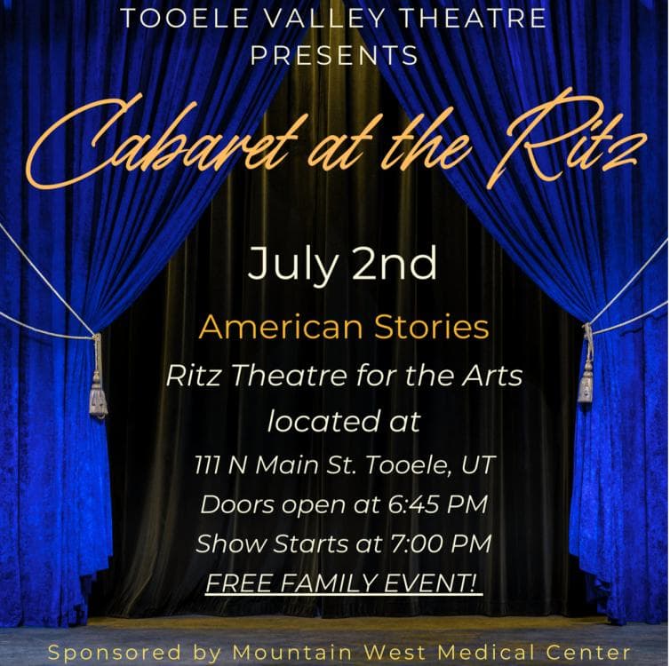 Tooele Valley Theatre Cabaret: American Stories