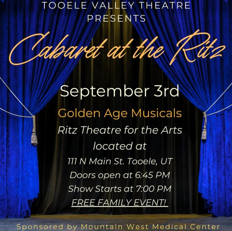 Image for event: Tooele Valley Theatre Cabaret: Golden Age Musicals