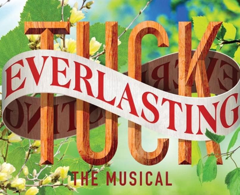 Image for event: Tuck Everlasting