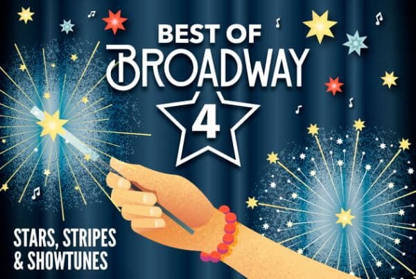 Image for event: Best of Broadway - Stars, Stripes, and Showtunes
