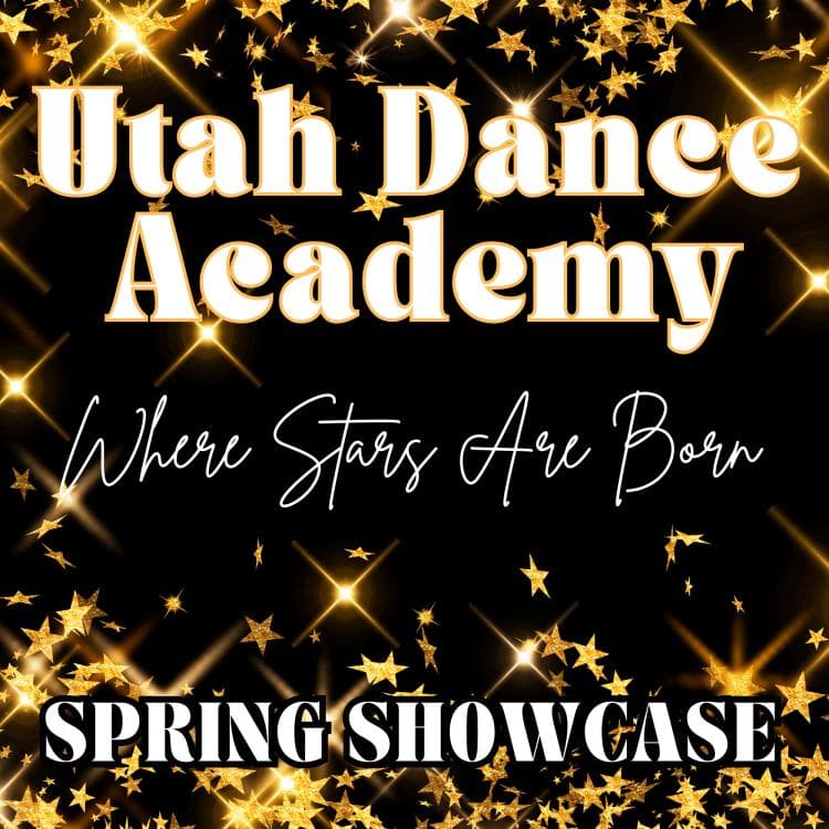 Image for event: Utah Dance Academy Presents: Where Stars Are Born
